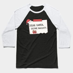 Dear Santa Kid Christmas Baseball T-Shirt